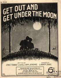 Get out and get under the moon - Fox Trot Song