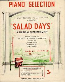 Salad Days -  Piano Selection -  Production by Linnit and Dunfees and Jack Hylton