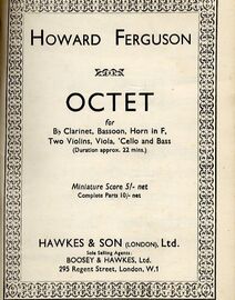 Octet for Bb Clarinet, Bassoon, Horn in F, Two Violins, Viola, 'Cello and Bass - Miniature Orchestra Score