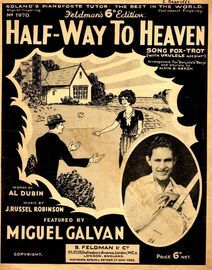 Half Way to Heaven - Song Fox Trot featuring Miguel Galvan