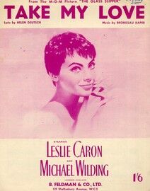 Take My Love - Song Featuring Leslie Caron in 'The Glass Slipper'