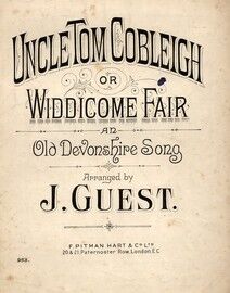 Uncle Tom Cobleigh (Widdicome Fair) an Old Devonshire Song