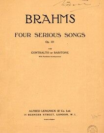 4 Serious Songs for contralto or baritone with pianoforte accompaniment - Op.121