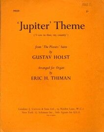 'Jupiter Theme' (I Vow to Thee My Country) - For Organ