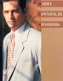Harry Connick, JR.  Songbook - Featuring Harry Connick, JR. - Piano Vocal