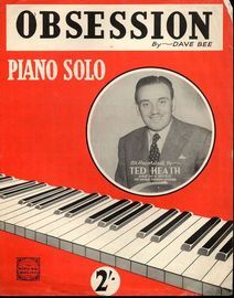Obsession - Piano Solo - As recorded by Ted Heath and His Music on Decca Record No. F9881