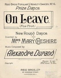 On Leave, Fox Trot for piano, New Round Dance invented by Mrs Mary Cheshire