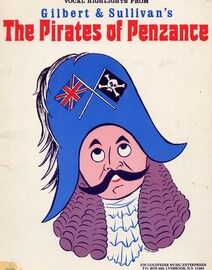 Vocal Highlights from Gilbert & Sullivan's The Pirates of Penzance