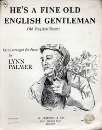 He's A Fine Old Old English Gentleman - Old English Theme