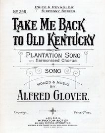Take Me Back to Old Kentucky, plantation song with harmonised chorus