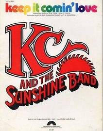 Keep It Comin' Love - Recorded by KC and The Sunshine Band on T.K. Records - For Piano and Voice with Guitar chord symbols