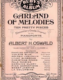 Garland of Melodies - Ten Pretty Pieces - Ruby's Album No. 9 - Elementary Grade for the Pianoforte