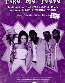 Take me there - Performed by Blackstreet and Mya featuring Mase and Blinky Blink - Music from the Motion Picture The Rugrats Movie