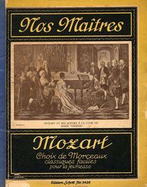 Unsere Meister Nos Maitres - Mozart Choix de Morceaux Classiques Faciles Pour La Jeimesse - Schott Edition Nr. 3426