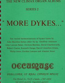 "More Dykes..." - The New Climax Organ Albums - Series 2