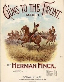 Guns to the Front - March piano solo dedicated to Maurice Jacobi Esq.