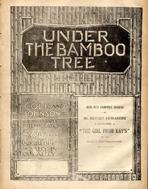Under the Bamboo Tree - Sung with enormous success in the George Edwardes production "The Girl from Kay's" at the Apollo Theatre London