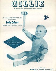 Gillie - Recorded on Columbia DB 4342 by Gillie's Dad, Eddie Calvert the man with The Golden Trumpet