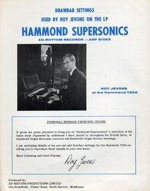 Drawbar Settings Used By Roy Jevons on The LP ''Hammond Supersonics'' - Recorded on Ad-Rhythm Records ARP S1003