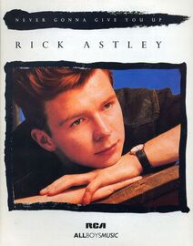 Never gonna give you up - Recorded by Rick Astley on RCA Records - For Piano and Voice with Guitar chord symbols