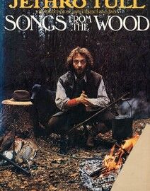 Jethro Tull - Songs from the Wood - With Kitchen Prose, Gutter Rhymes and Divers