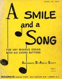 A Smile and A Song - For and Magnus Organ with Six Chord Buttons - Book No. 209