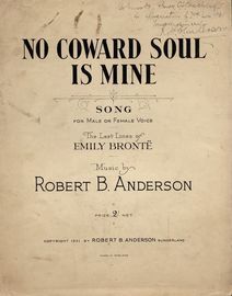 No Coward Soul is Mine - Song for Male or Female Voice in key of D flat major - On the last line of Emily Bronte