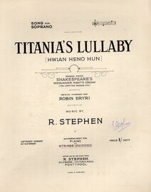 Titania's Lullaby (Hwian Heno Hun) - Song in The key of F Major - For Soprano Voice - Set To Shakespeare's You Spotted Snakes from "Midsummer nights Dream"