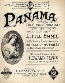 Panama (In Sunny Panama) - Introduced and Sung by Little Emmie in Mdlle. Pauline Rivers' Revuette "The Rose of Happiness" at the Tower, Blackpool - Fo