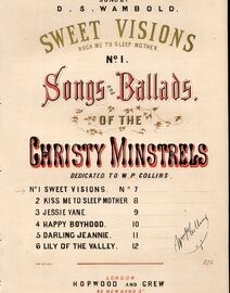 Sweet Visions (Rock Me to Sleep Mother) - Sung by D. S. Wambold - Song No. 1 from "Songs Ballads of the Christy Minstrels"