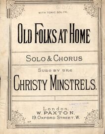 Old Folks at Home - Solo and Chorus - Sung by the Christy Minstrels