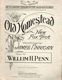 Old Homestead - New Fox Trot - Francis, Day & Hunter Sixpenny Popular Edition No. 1487