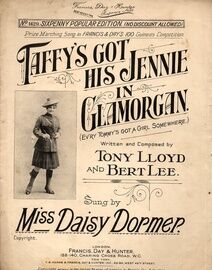 Taffy's got his Jennie in Glamorgan (Ev'ry Tommy's got a Girl Somewhere) - Song Featuring Miss Daisy Dormer - No. 1429 Sixpenny Popular Edition