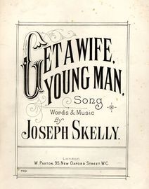 Get a Wife Young Man - Song - Paxton Edition No. 789