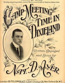 Camp Meeting Time in DIxieland - Feldmans 6d edition No. 872 - Sung by Nat. D. Ayer - For Piano and Voice