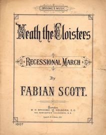 Neath the Cloisters - Recessional March - For Piano - 1007