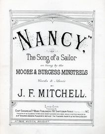 "Nancy" or The Song of a Sailor - Musical Bouquet No. 7826 - Sung by the Moore & Burgess Minstrels