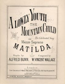 A Lowly Youth the Mountain Child - The Celebrated Song for Mezzo Soprano from Matilda - Musical Bouquet No. 8108