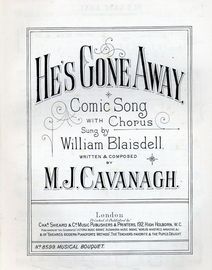 He's Gone Away - Comic Song with Chorus - Musical Bouquet No. 8599