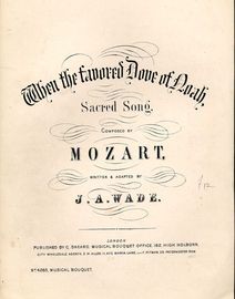 When the Favoured Dove of Noah - Sacred Song - Musical Bouquet No. 4265