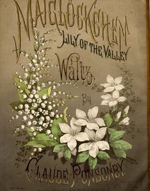 Maigloeckchen (Lily of the Valley) - Waltz