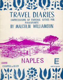 Naples - Travel Diaries Series No. 2 - Impressions of Famous Cities for Pianoforte - Chappell & Co Edition No. 45906 - Grade B/C