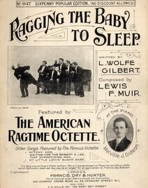 Ragging the Baby to Sleep - Song featuring Melville J. Gideon and The American Ragtime Octette