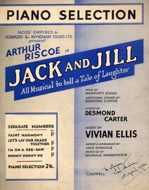 Arthur Riscoe in Jack and Jill All Musical to tell a Tale of Laughter - Piano Selection