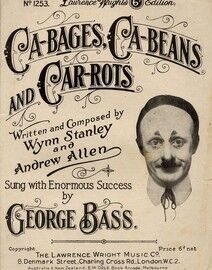 Ca-bages - Ca-beans and Car-rots - Featuring George Bass and Sung with Enormous Success