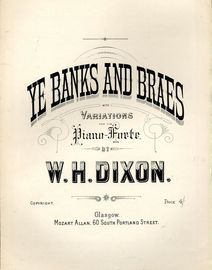 Ye Banks and Braes - With Variations for the Pianoforte