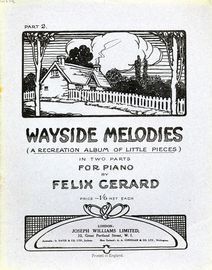 Wayside Melodies (A Recreation Album of Little Pieces) in Two parts - For Piano - Part 2
