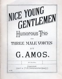 Nice Young Gentlemen - Humorous Trio for Three Male Voices