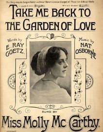 Take me back to the garden of love -  Song in the key of B flat major for Low voice - Sung by Miss Molly McCarthy