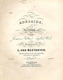 Adelaide - Song with German, Italian and English Words - In B flat (The original key) - For Voice and Piano Forte